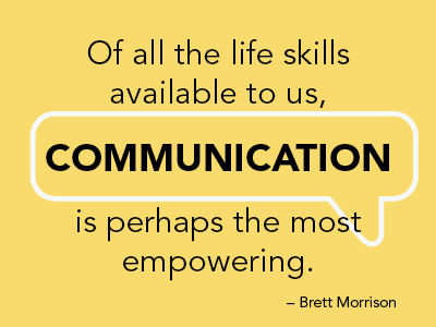 Communication Is Empowering