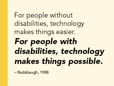 Technology Makes Things Possible